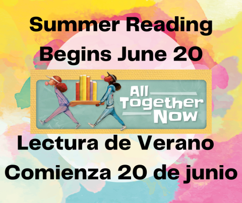 Summer Reading Begins June 20 themed "All together now"