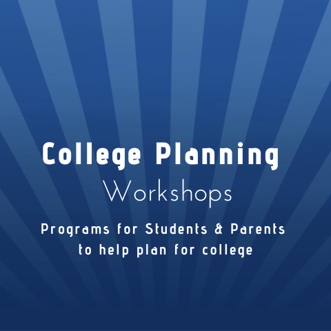 College Planning Workshops